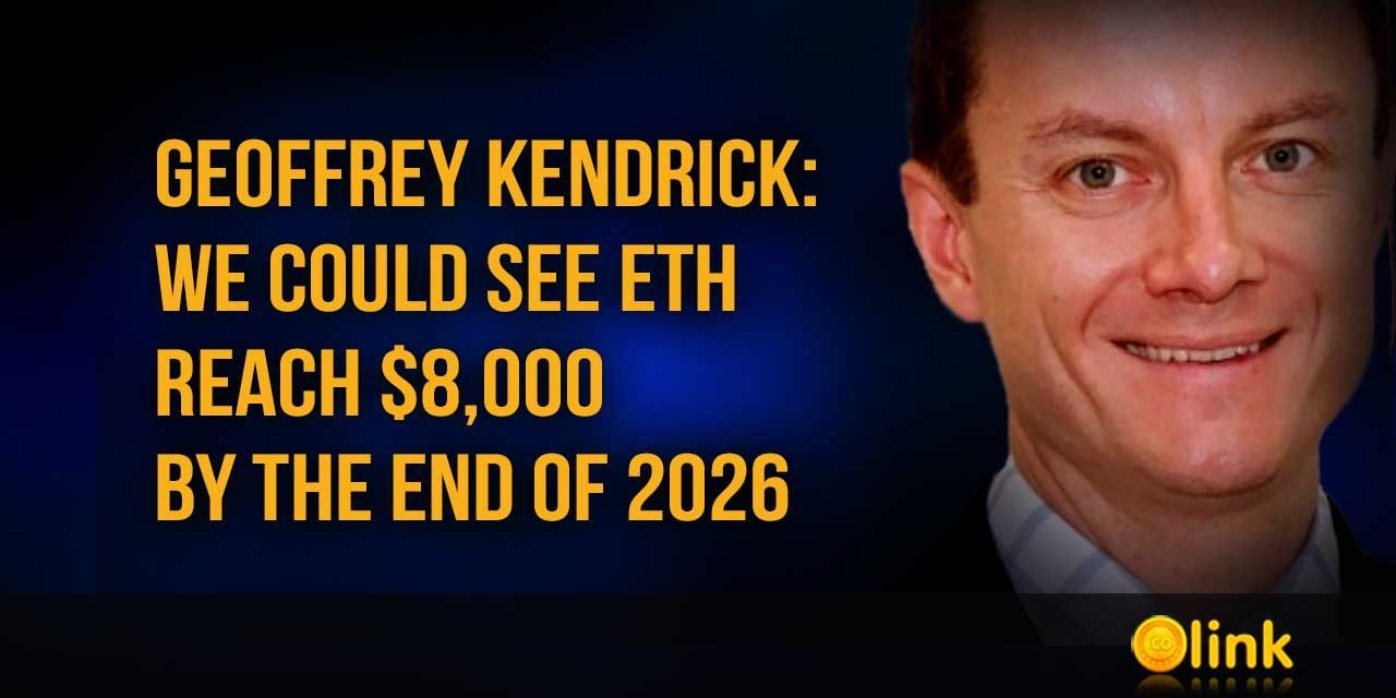 Geoffrey Kendrick - We could see ETH reach $8,000 by the end of 2026