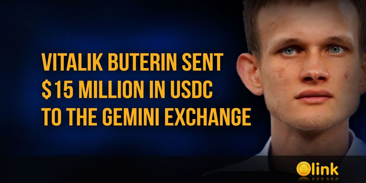 Vitalik Buterin sent $15 million in USDC to the Gemini exchange