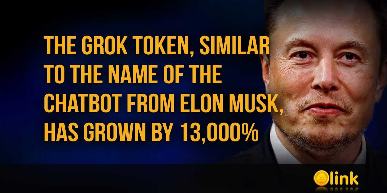 The Grok token, similar to the name of the chatbot from Elon Musk, has grown by 13,000%