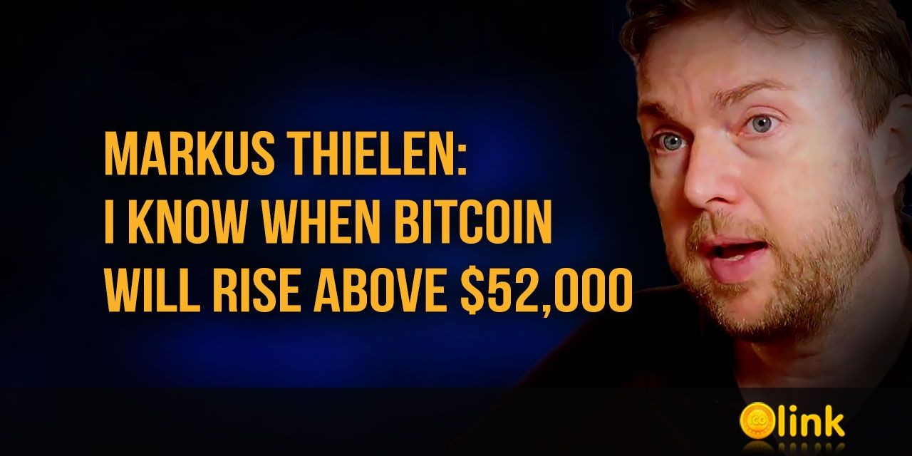 Markus Thielen - I know when Bitcoin will rise above $52,000