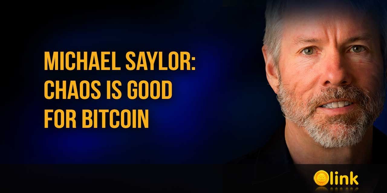 Michael Saylor - Chaos is good for Bitcoin