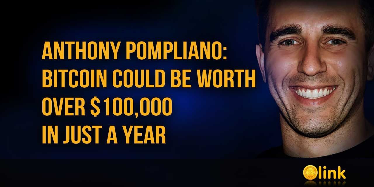 Anthony Pompliano Bitcoin could be worth over $100,000 in just a year