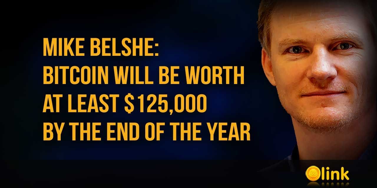 Mike Belshe - Bitcoin will be worth at least $125k by the end of the year