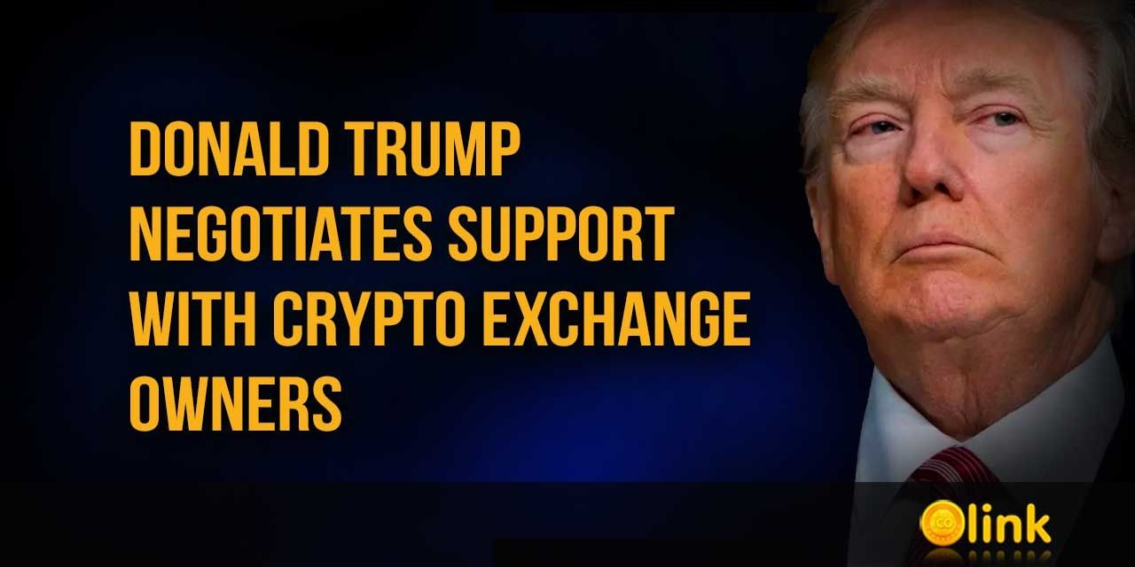 Donald Trump negotiates support with crypto exchange owners