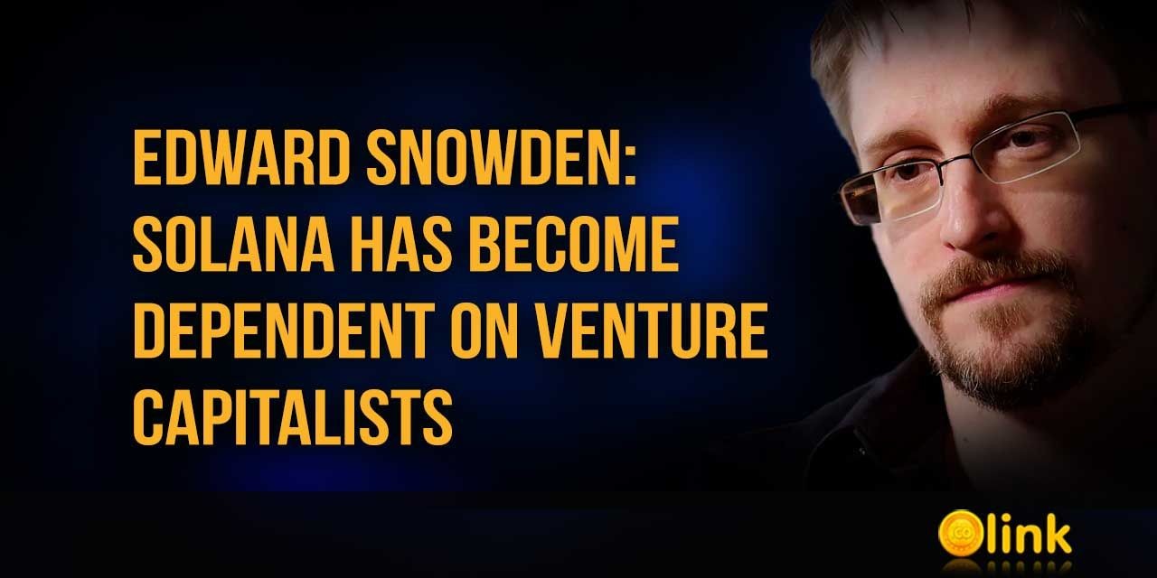 Edward Snowden - Solana Has Become Dependent on Venture Capitalists