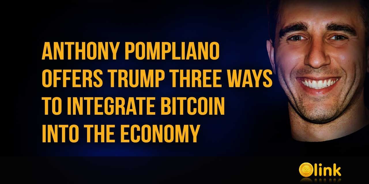 Anthony Pompliano Offers Trump