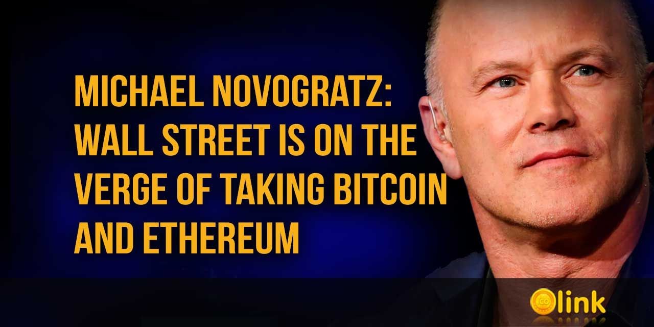 Michael Novogratz - Wall Street is on the verge of taking Bitcoin and Ethereum