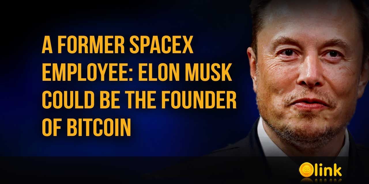A Former SpaceX Employee: Elon Musk could be the founder of Bitcoin