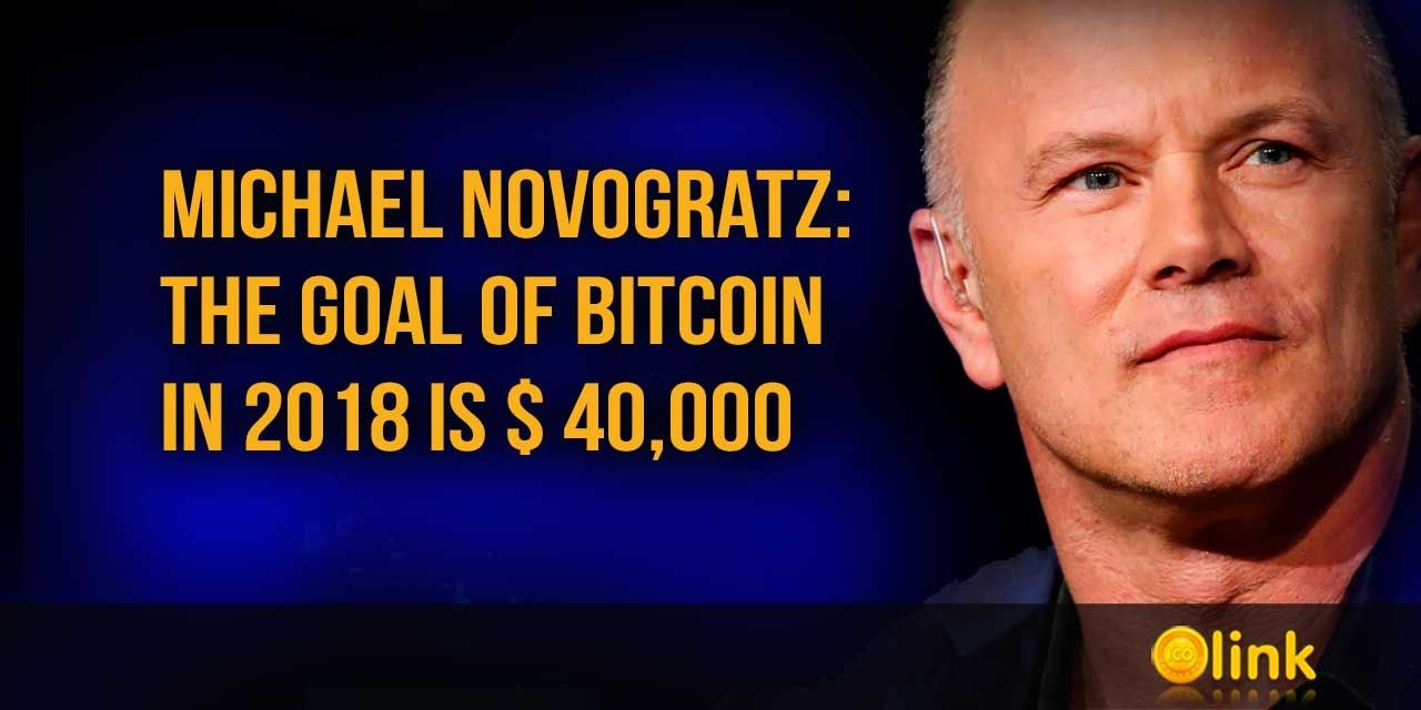 Michael Novogratz the goal of Bitcoin in 2018 is $ 40,000