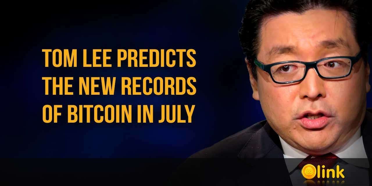 Tom Lee predicts the new records of Bitcoin in July