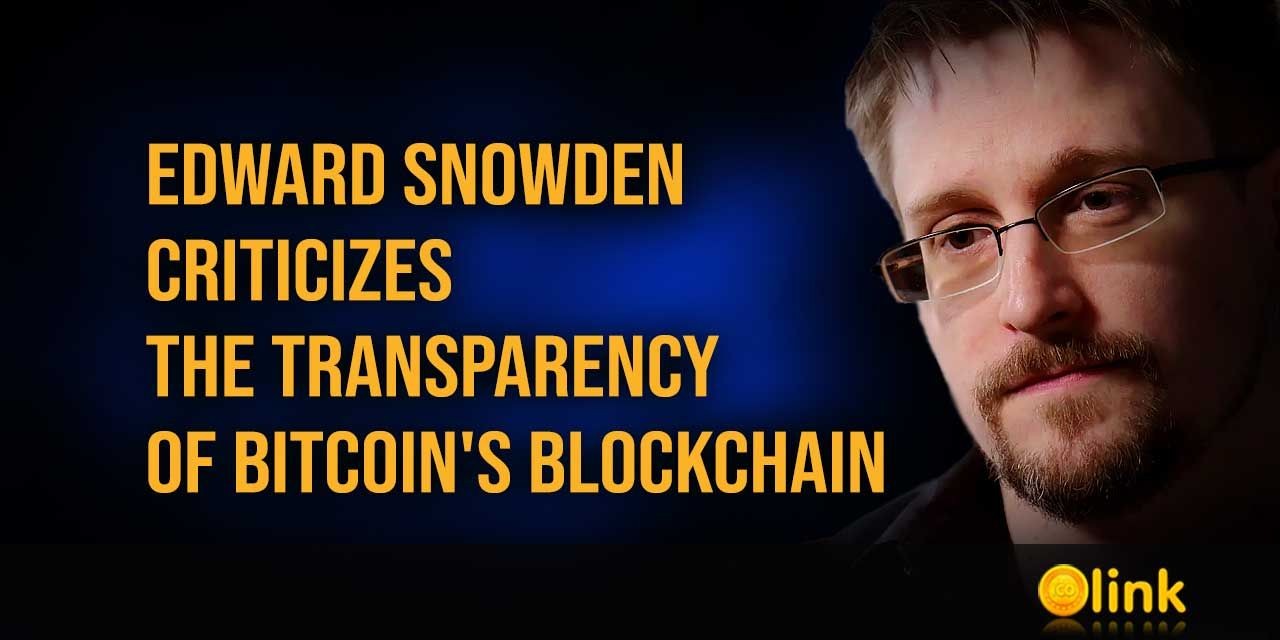 Edward Snowden criticizes the transparency of Bitcoin