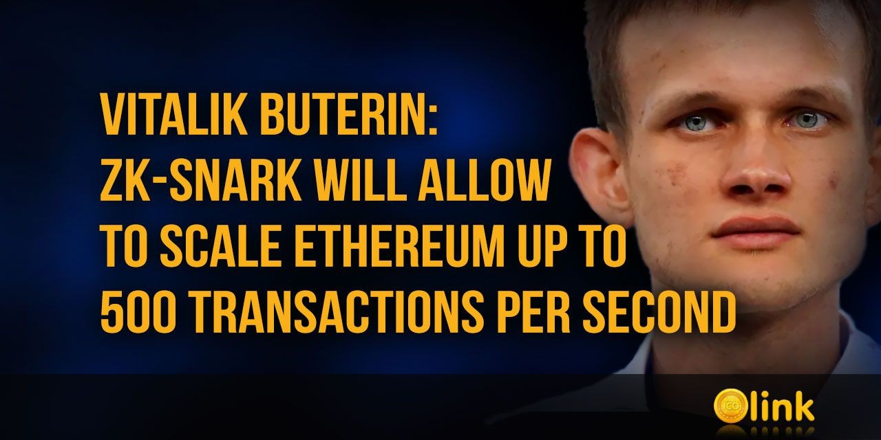 Vitalik Buterin zk-SNARK will allow to scale Ethereum