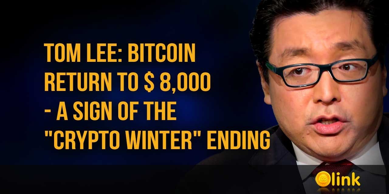 Tom Lee - Bitcoin return to $ 8,000 - a sign of the 