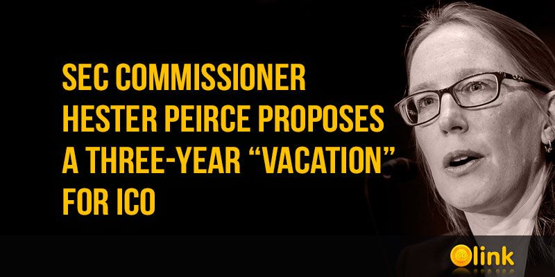 Sec Commissioner Hester Peirce Proposes A Three Year Vacation For Ico Ico List Icolink