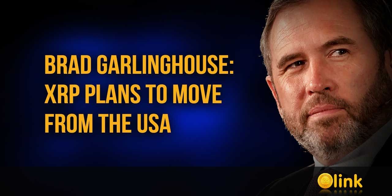 Brad Garlinghouse - XRP plans to move from the USA