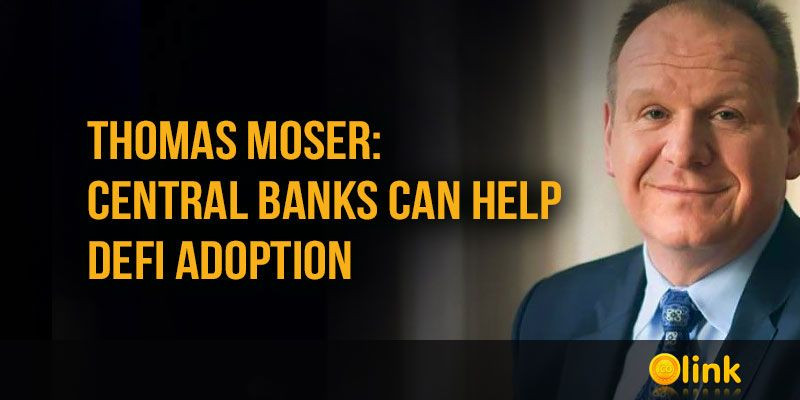 Thomas-Moser--Central-banks-can-help-DeFi-adoption