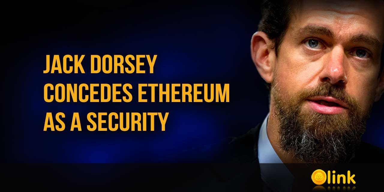 Jack Dorsey Concedes Ethereum as a Security