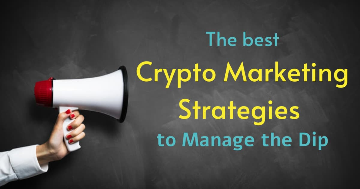 crypto-marketing-strategies-to-manage-the-dip_large